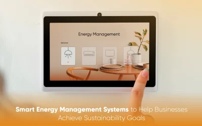 Smart Energy Management Systems to Help Businesses Achieve Sustainability Goals