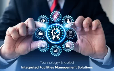 Technology-Enabled Integrated Facilities Management Solutions