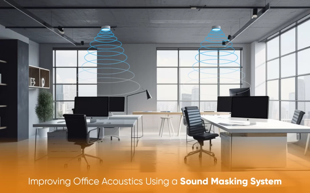 Improving Office Acoustics Using a Sound Masking System