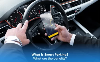 What is Smart Parking? What are the benefits?