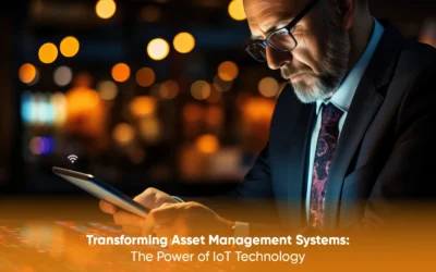 Transforming Asset Management Systems: The Power of IoT Technology