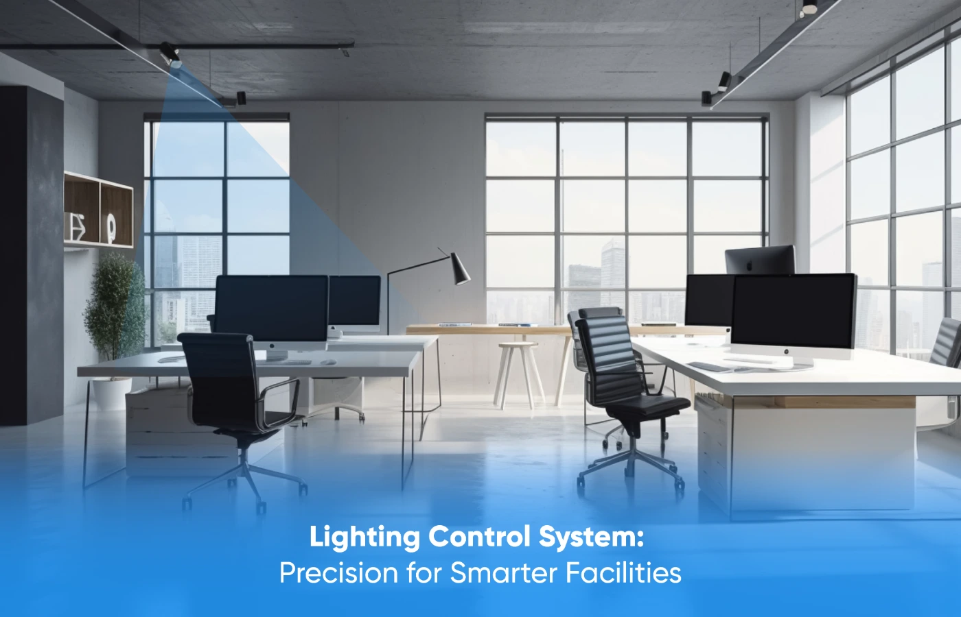 Lighting Control System Precision for Smarter Facilities