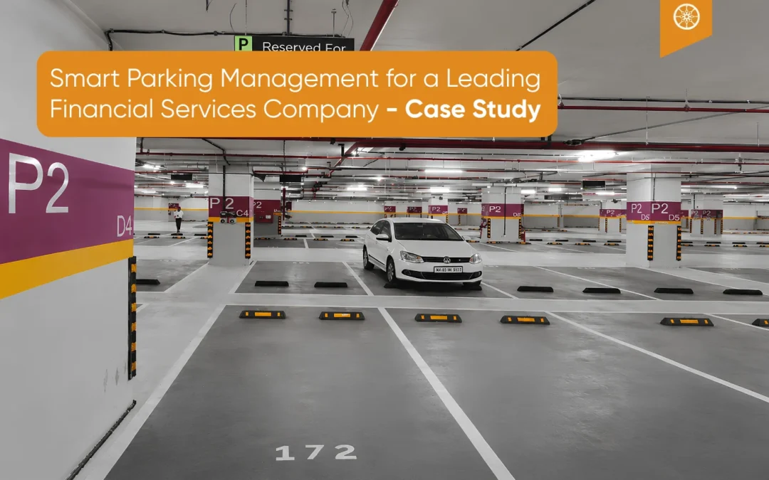 Smart Parking Management for a Leading Financial Services Company